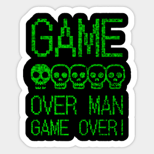 Game Over Man! Sticker